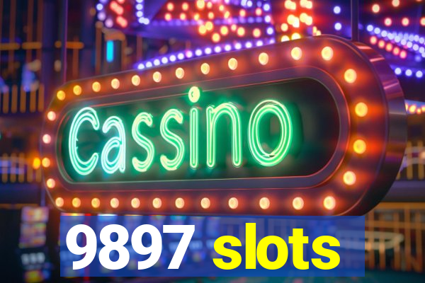 9897 slots